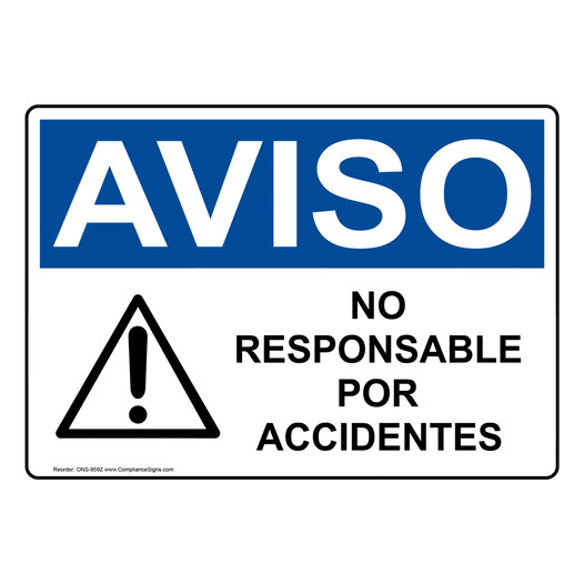 Spanish OSHA NOTICE Not Responsible For Accidents Sign With Symbol - ONS-9592