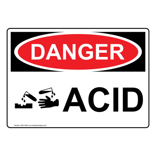 OSHA DANGER Acid Sign With Symbol ODE-1095