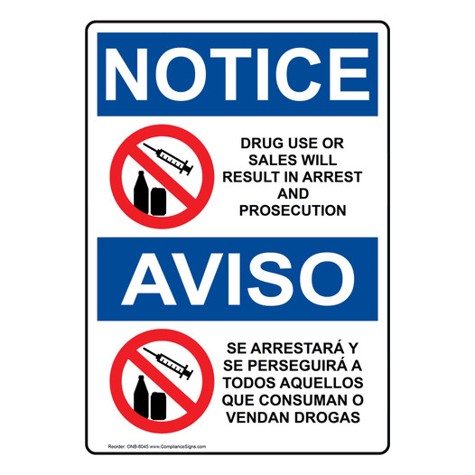 English + Spanish OSHA NOTICE Drug Use Or Sales Sign With Symbol ONB-8045