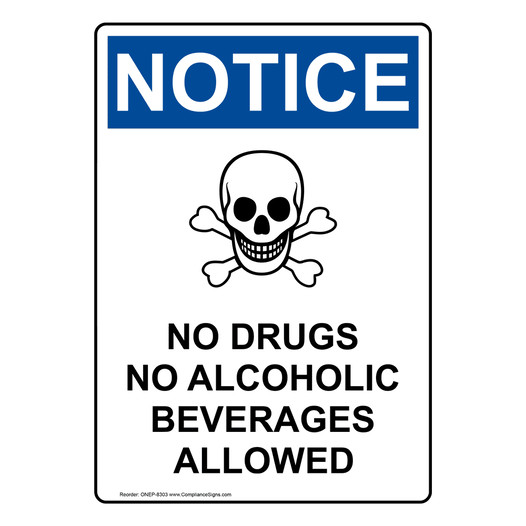 Portrait OSHA NOTICE No Drugs No Alcoholic Sign With Symbol ONEP-8303