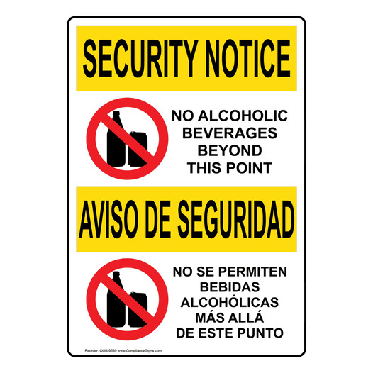 English + Spanish OSHA SECURITY NOTICE No Alcoholic Beverages Sign With Symbol OUB-9589