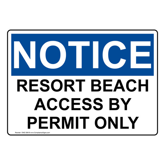 OSHA NOTICE Resort Beach Access By Permit Only Sign ONE-30619