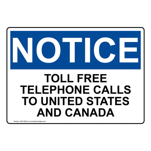 OSHA NOTICE Toll Free Telephone Calls To United States Sign ONE-30622