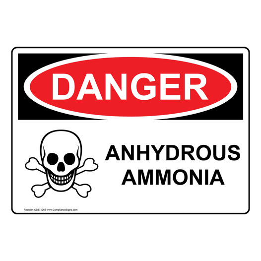 OSHA DANGER Anhydrous Ammonia Sign With Symbol ODE-1265