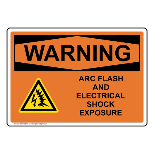 OSHA WARNING Arc Flash And Electrical Shock Sign With Symbol OWE-28658