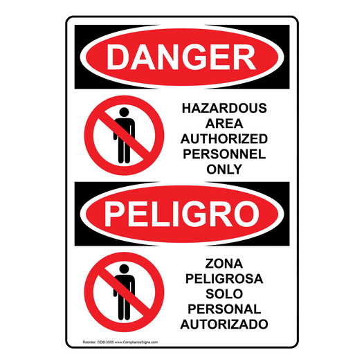 English + Spanish OSHA DANGER Hazardous Authorized Personnel Sign With Symbol ODB-3505