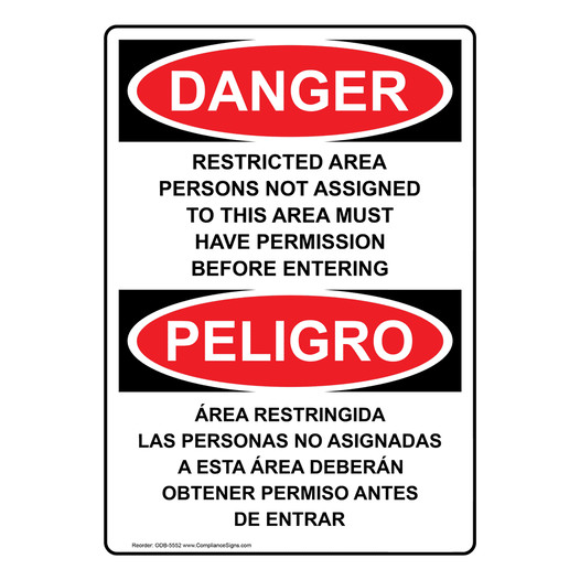 English + Spanish OSHA DANGER Restricted Area Persons Not Assigned Sign ODB-5552