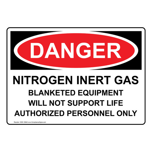 OSHA DANGER Nitrogen Inert Gas Equipment Sign ODE-19940