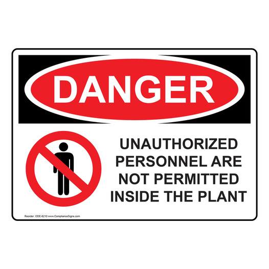 OSHA DANGER Unauthorized Personnel Are Not Permitted Sign With Symbol ODE-6210