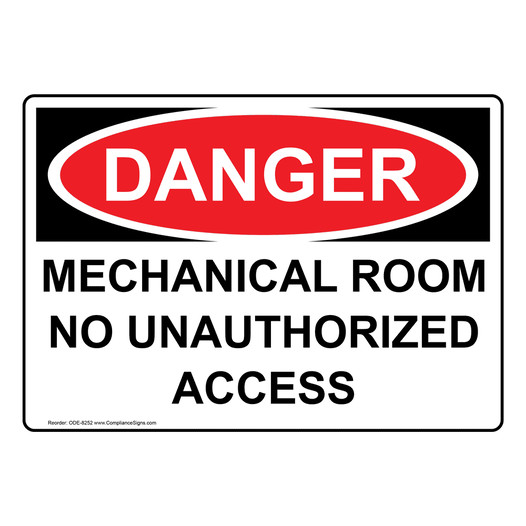 OSHA DANGER Mechanical Room No Unauthorized Access Sign ODE-8252