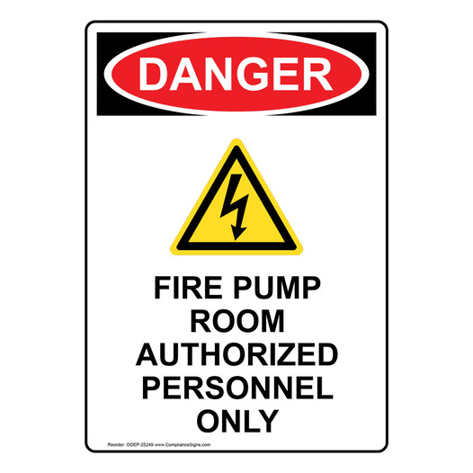 Portrait OSHA DANGER Fire Pump Room Sign With Symbol ODEP-25249