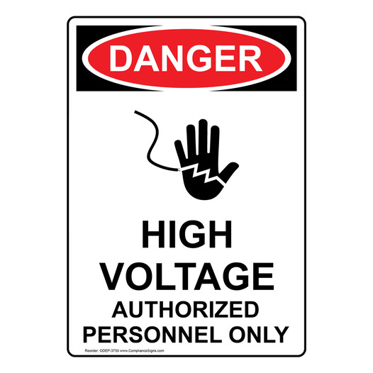 Portrait OSHA DANGER High Voltage Authorized Sign With Symbol ODEP-3750