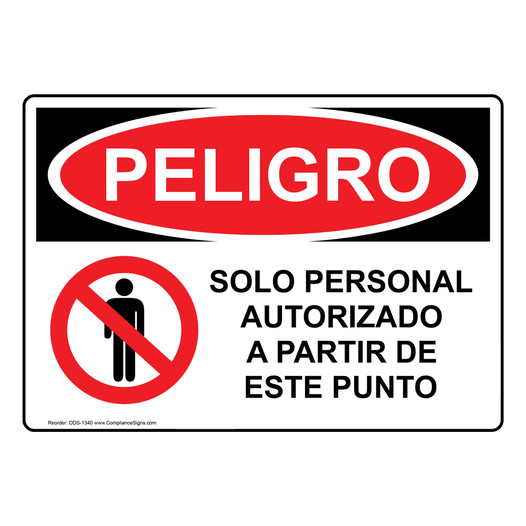 Spanish OSHA DANGER Authorized Personnel Only Sign With Symbol - ODS-1340