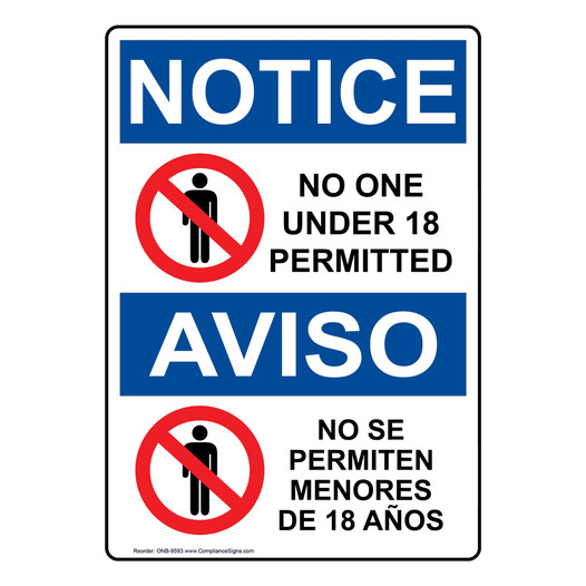 English + Spanish OSHA NOTICE No One Under 18 Permitted Sign With Symbol ONB-9593