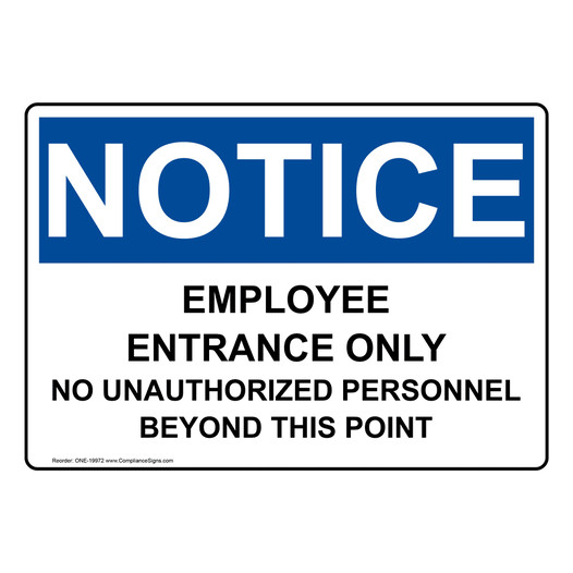 OSHA NOTICE Employee Entrance Only Sign ONE-19972