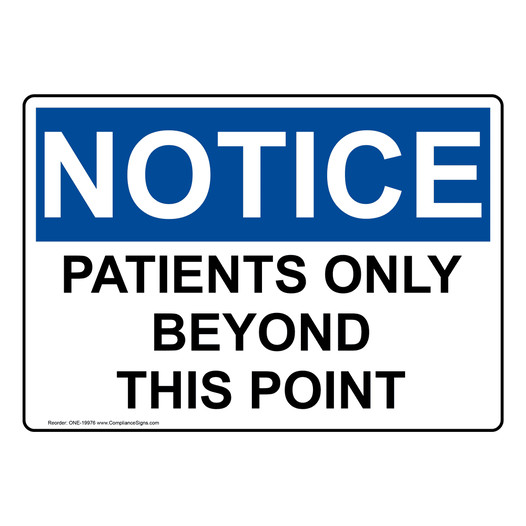 OSHA NOTICE Patients Only Beyond This Point Sign ONE-19976