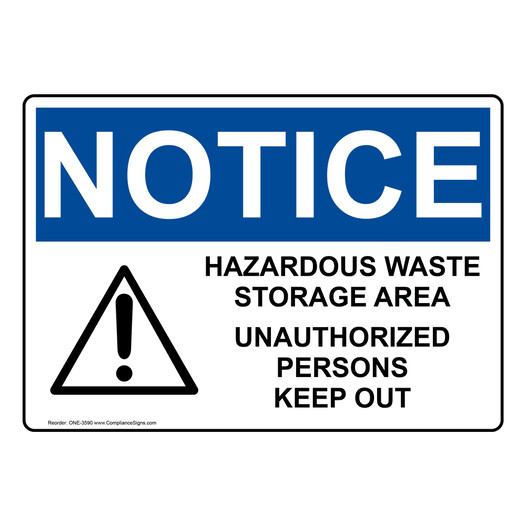 OSHA NOTICE Hazardous Waste Storage Area Sign With Symbol ONE-3590