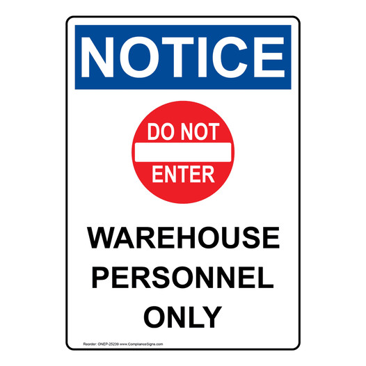 Portrait OSHA NOTICE Warehouse Personnel Sign With Symbol