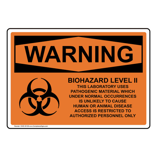 OSHA WARNING Biohazard Level Ii This Laboratory Sign With Symbol OWE-35139