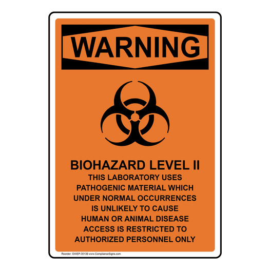 Portrait OSHA WARNING Biohazard Level Ii Sign With Symbol OWEP-35139
