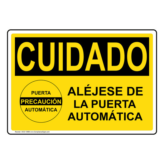 Spanish OSHA CAUTION Stay Clear Automatic Door Sign With Symbol - OCS-13998