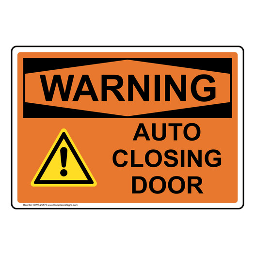 OSHA WARNING Auto Closing Door Sign With Symbol OWE-25175