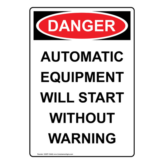 Portrait OSHA DANGER Automatic Equipment Will Start Sign