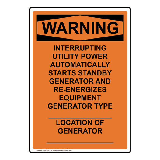 Portrait OSHA WARNING Interrupting Utility Power Automatically Sign OWEP-27038