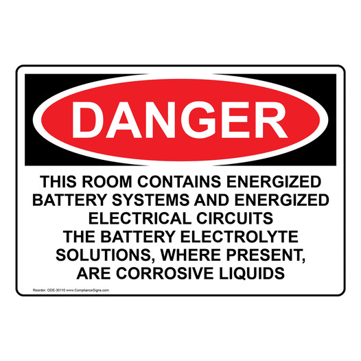 OSHA DANGER This Room Contains Energized Battery Systems Sign