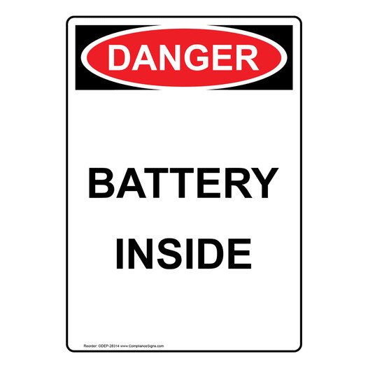 Portrait OSHA DANGER Battery Inside Sign ODEP-28314