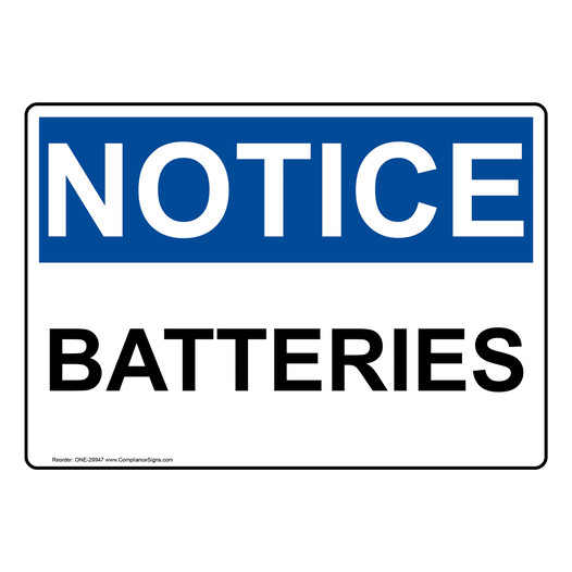 OSHA NOTICE Batteries Sign ONE-29947