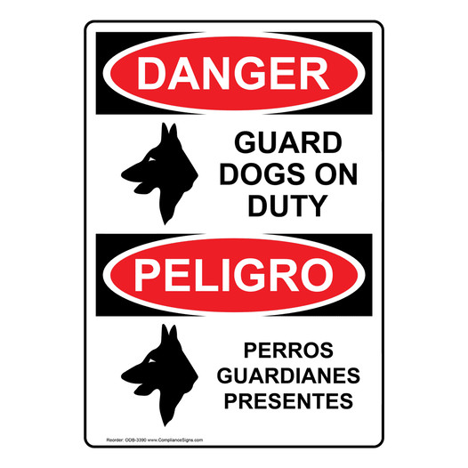 English + Spanish OSHA DANGER Guard Dogs On Duty Sign With Symbol ODB-3390