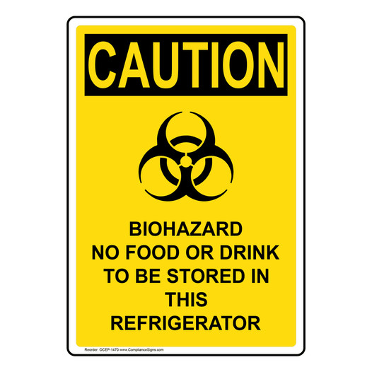 Portrait OSHA CAUTION Biohazard No Food Or Sign With Symbol OCEP-1470