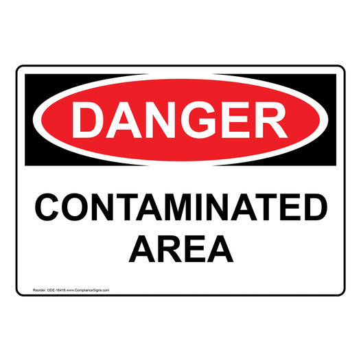 OSHA DANGER Contaminated Area Sign ODE-16416