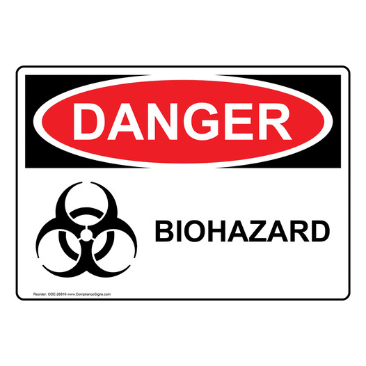 OSHA DANGER Biohazard Sign With Symbol ODE-26816