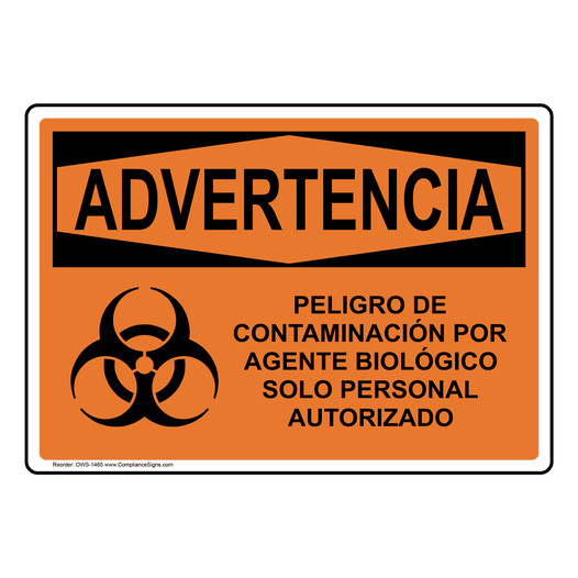 Spanish OSHA WARNING Biohazard Authorized Personnel Only Sign With Symbol - OWS-1465