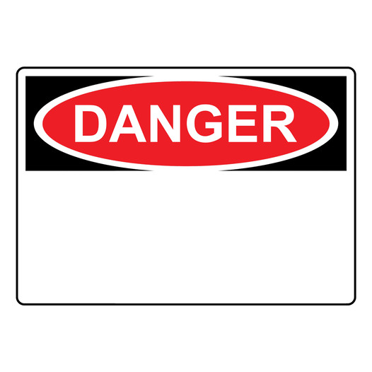 OSHA DANGER Blank Write-On Sign ODE-L_BLANK