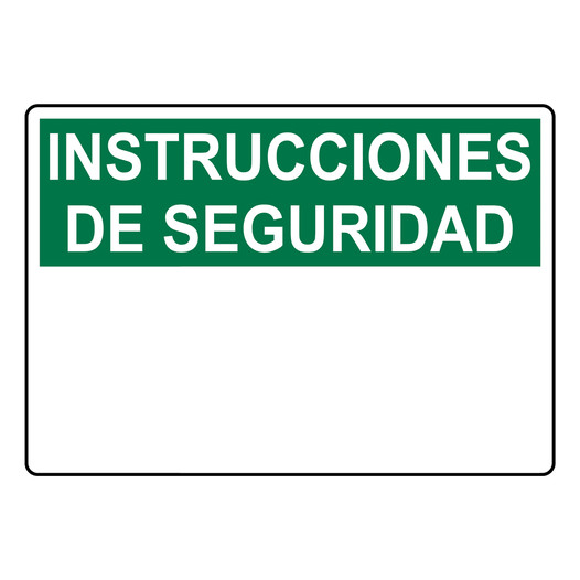 Spanish OSHA SAFETY INSTRUCTIONS Instrucciones De Seguridad Sign - OSIS-TEXT-ONLY-L_BLANK