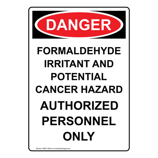 Portrait OSHA DANGER Formaldehyde May Cause Cancer Sign ODEP-19935