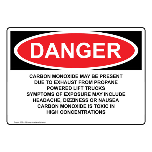 OSHA DANGER Carbon Monoxide May Be Present Due To Exhaust Sign ODE-31320