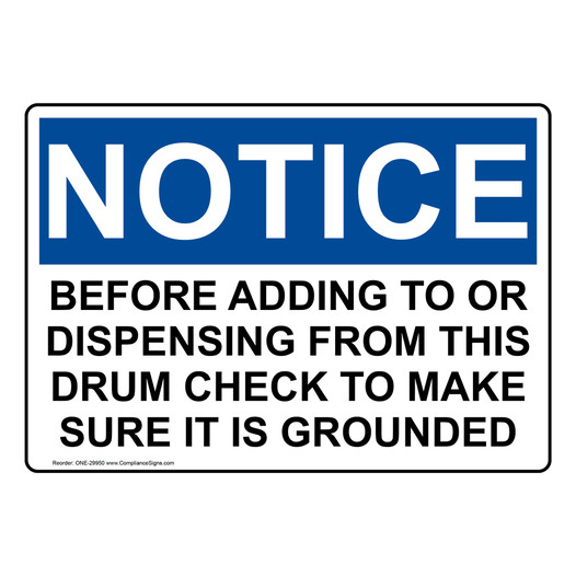 OSHA NOTICE Before Adding To Or Dispensing From This Sign ONE-29950