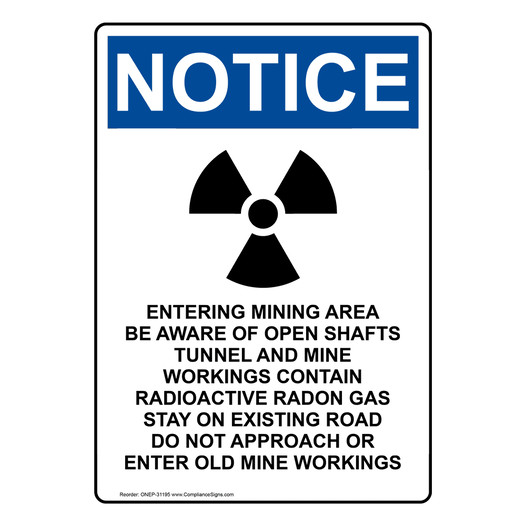 Portrait OSHA NOTICE Warning Entering Mining Sign With Symbol ONEP-31195