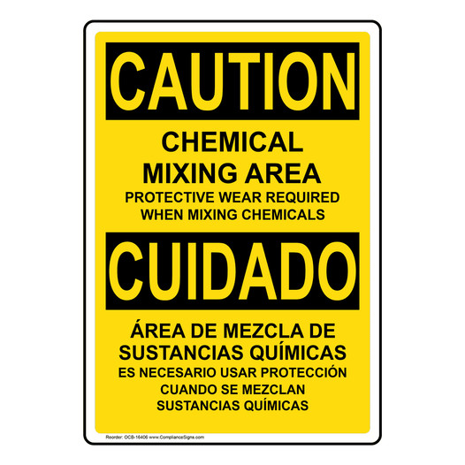 English + Spanish OSHA CAUTION Chemical Mixing Area Sign OCB-16406
