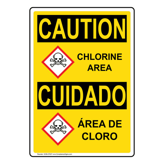 English + Spanish OSHA CAUTION Chlorine Area Sign With GHS Symbol OCB-27837