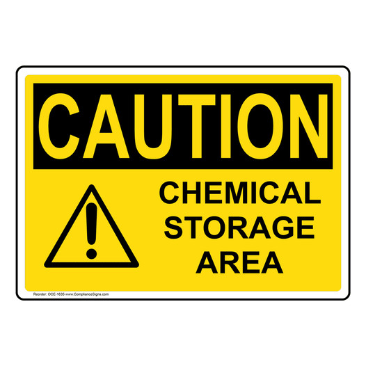 OSHA CAUTION Chemical Storage Area Sign With Symbol OCE-1635