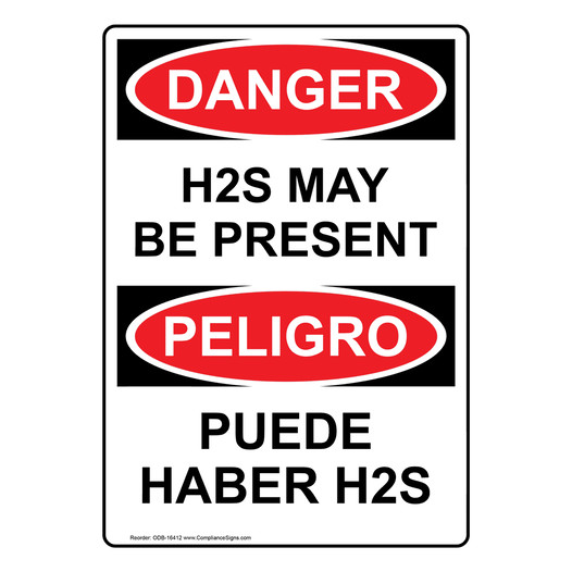 English + Spanish OSHA DANGER H2S May Be Present Sign ODB-16412