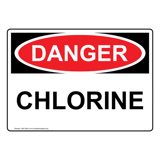 OSHA DANGER Chlorine Sign ODE-38012