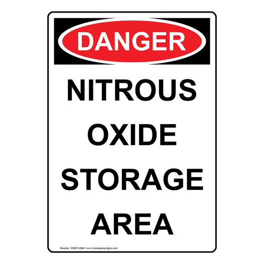 Portrait OSHA DANGER Nitrous Oxide Storage Area Sign ODEP-26961