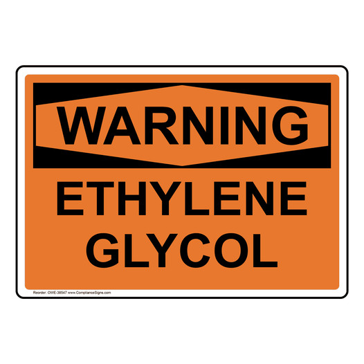 OSHA WARNING Ethylene Glycol Sign