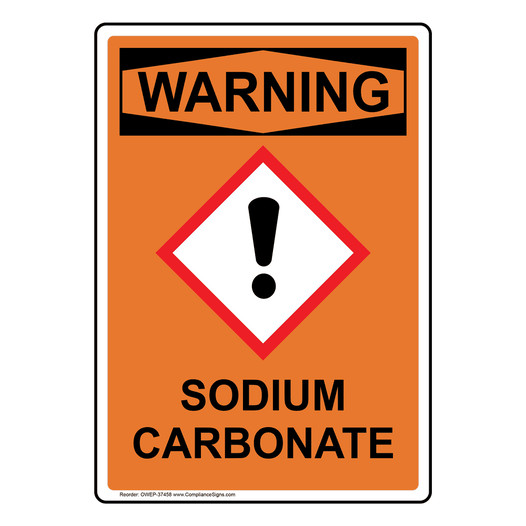 Portrait OSHA WARNING Sodium Carbonate Sign With GHS Symbol OWEP-37458